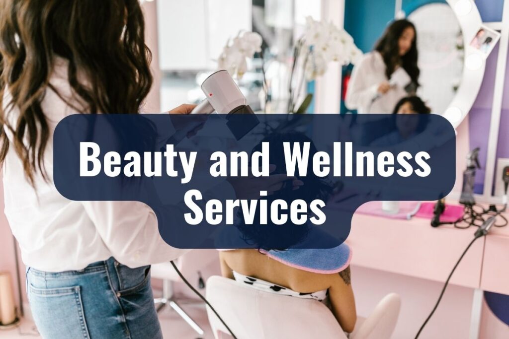 Beauty and Wellness Services