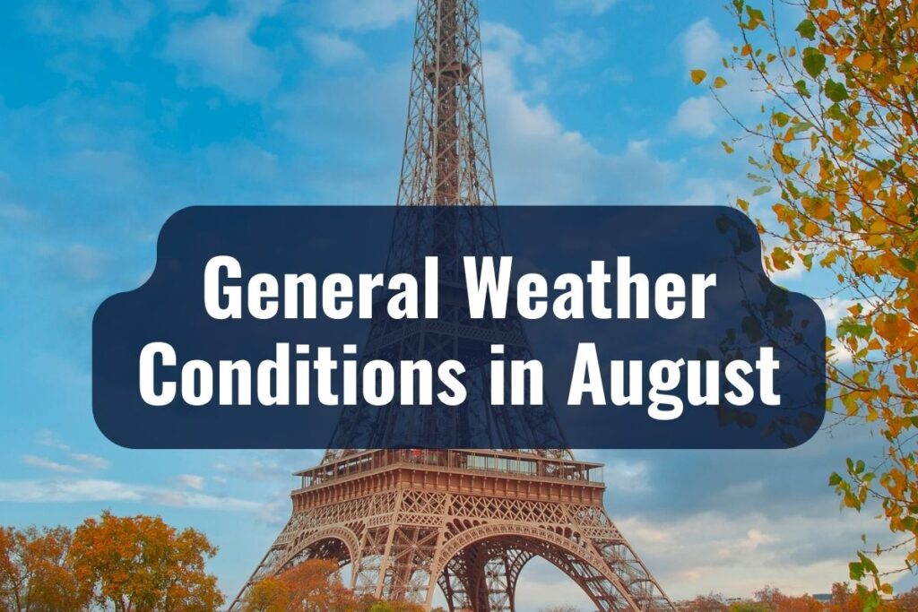 General Weather Conditions in August