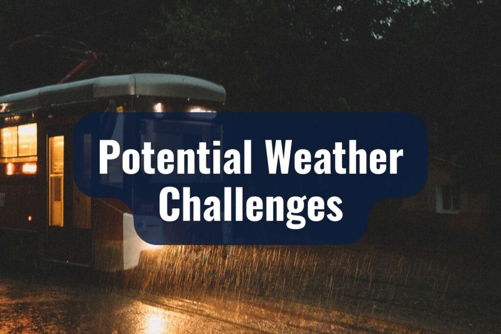 Potential Weather Challenges