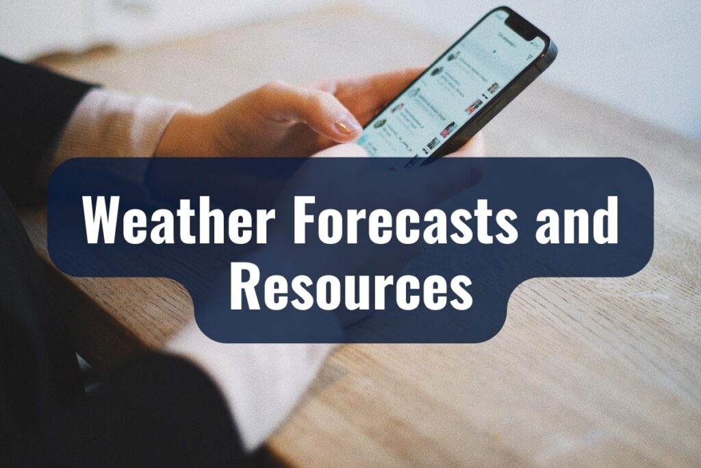 Weather Forecasts and Resources