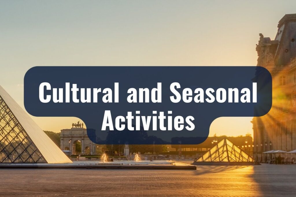 Cultural and Seasonal Activities