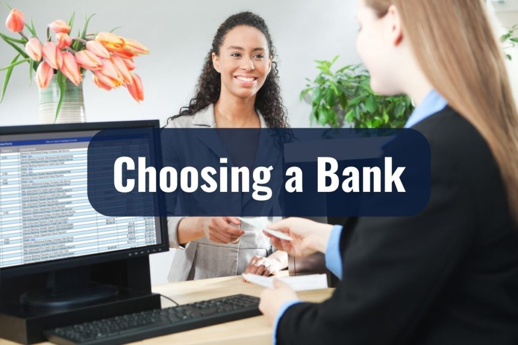 Choosing a Bank