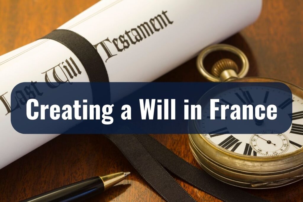Creating a Will in France