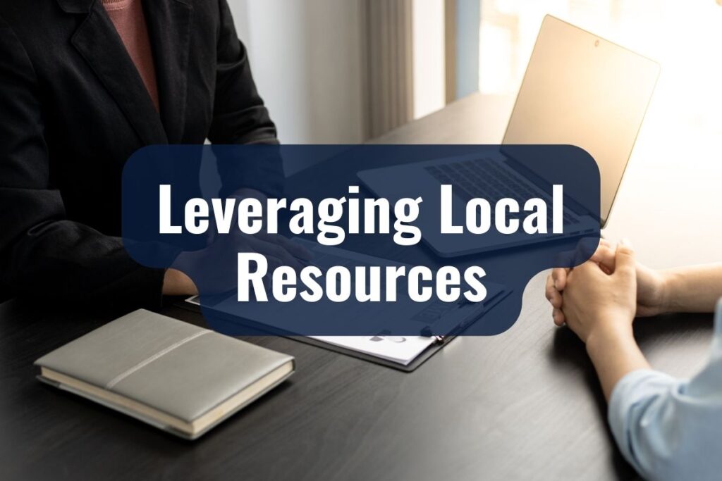 Leveraging Local Resources