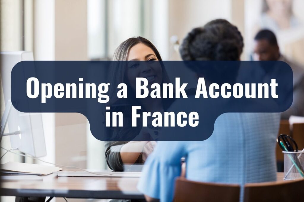 Opening a Bank Account in France