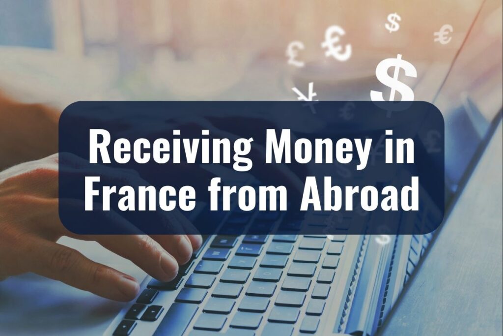 Receiving Money in France from Abroad