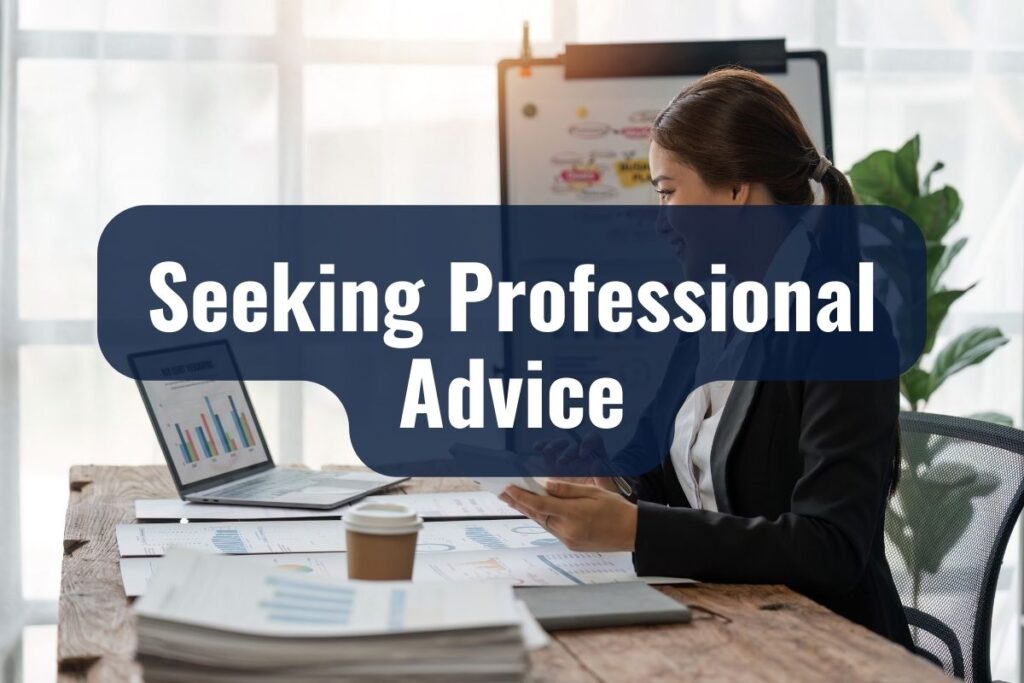 Seeking Professional Advice