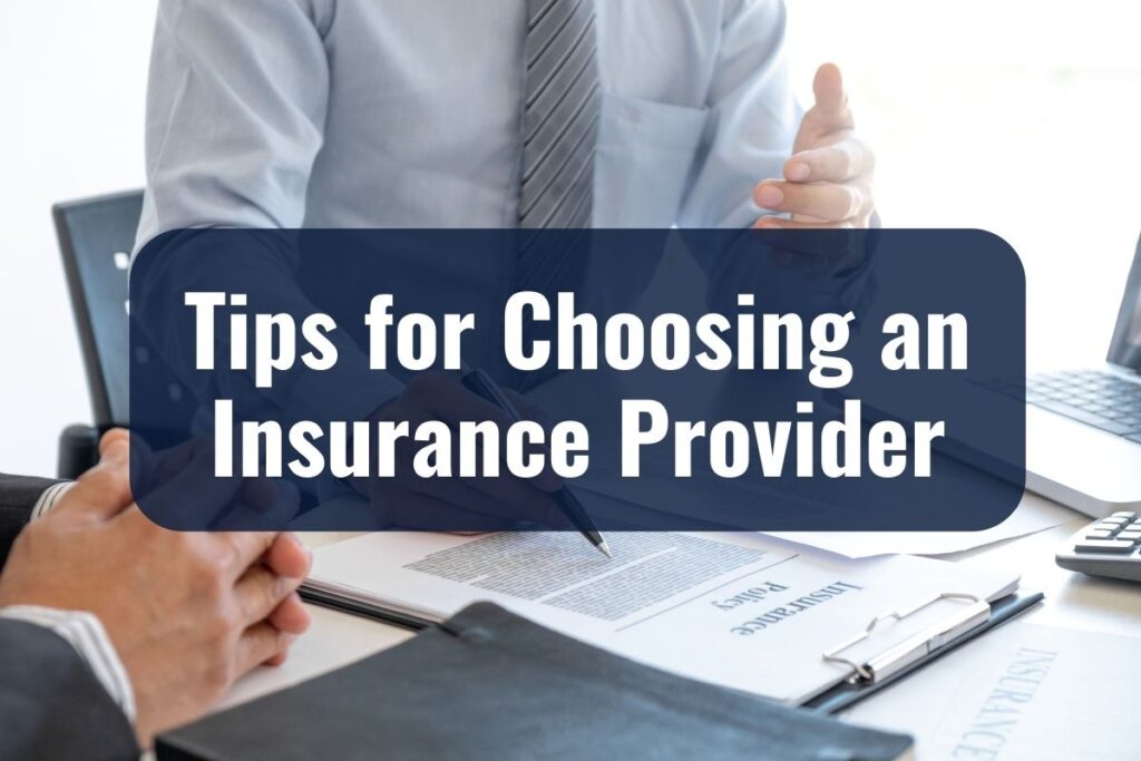 Tips for Choosing an Insurance Provider
